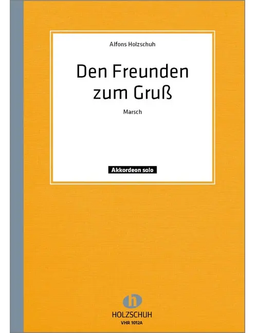 Den Freunden zum Gruss